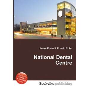  National Dental Centre Ronald Cohn Jesse Russell Books
