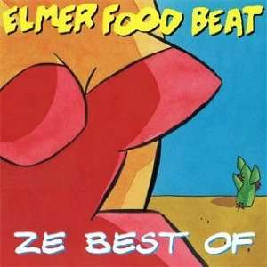  Ze Best Of Elmer Food Beat Music