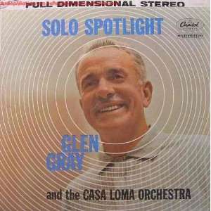    Solo Spotlight Glen Gray and The Casa Loma Orchestra Music