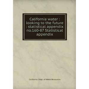  California water  looking to the future  statistical 