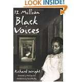 12 Million Black Voices by Richard Wright, Edwin Rosskam, David 