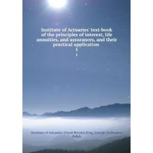  Institute of Actuaries text book of the principles of 