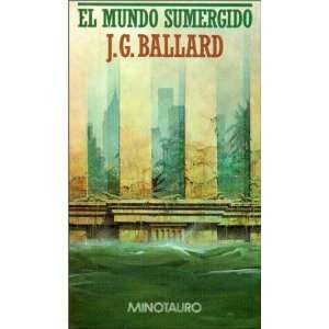  El Mundo Sumergido (Spanish Edition) (9788445070741 