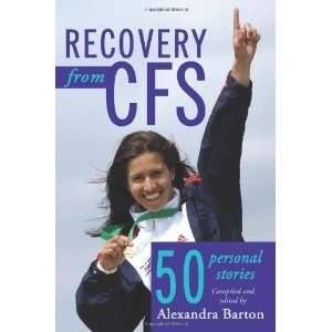   from CFS 50 Personal Stories [Paperback] Alexandra Barton Books