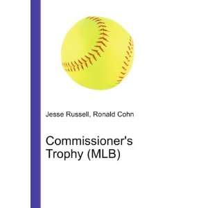 Commissioners Trophy (MLB) Ronald Cohn Jesse Russell  