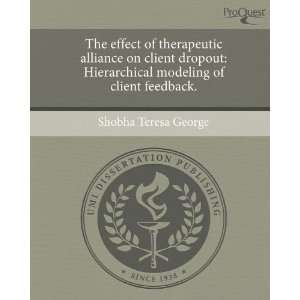  The effect of therapeutic alliance on client dropout 