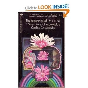  The teachings of Don Juan a yaqui Way of Knowledge Books