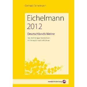  Deutschlands Weine 2012 (9783938839102) Gerhard 