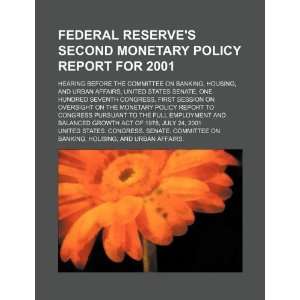  Federal Reserves second monetary policy report for 2001 