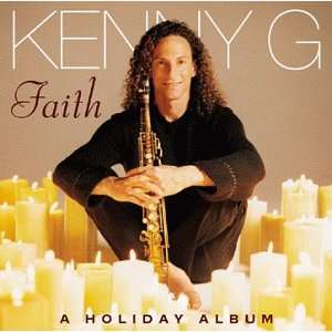  Faith A Holiday Album Kenny G Music