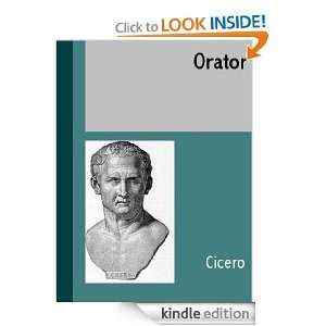 Orator (LATIN) (Latin Edition) Cicero  Kindle Store