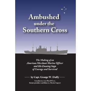  Ambushed Under the Southern Cross The Making of an 