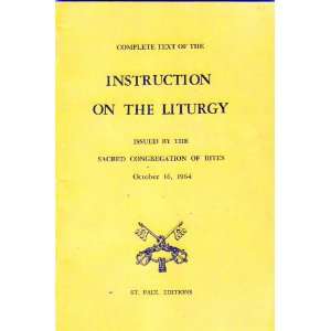  Instruction on the Liturgy (Complete text) Sacred 