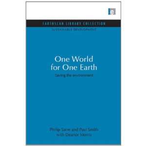  World for One Earth Saving the environment (Sustainable Development 