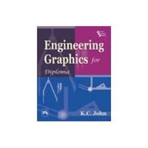  Engineering Graphics for Diploma (9788120337220) K. C 