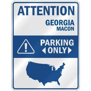  ATTENTION  MACON PARKING ONLY  PARKING SIGN USA CITY 