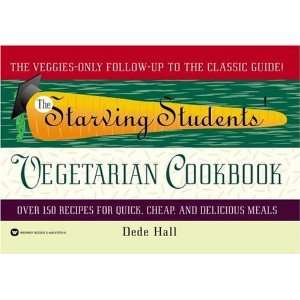    The Starving Students Vegetarian Cookbook  Author  Books