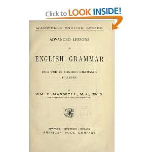  Advanced Lessons In English Grammar For Use In Higher Grammar 