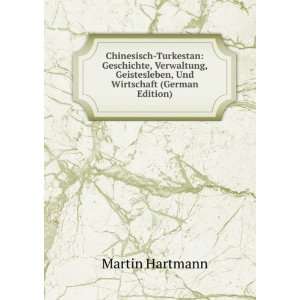  Turkestan Geschichte, Verwaltung, Geistesleben, Und Wirtschaft 