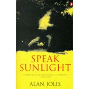  Speak Sunlight (9780140248197) Alan Jolis Books