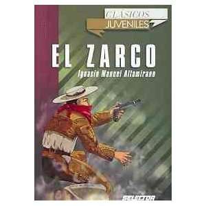  El Zarco/ The Zarco (Spanish Edition) (9789706438744 