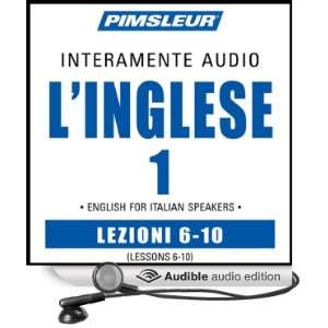 ESL Italian Phase 1, Unit 06 10 Learn to Speak and Understand English 