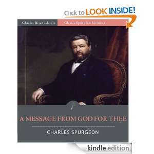 Classic Spurgeon Sermons A Message From God For Thee (Illustrated 