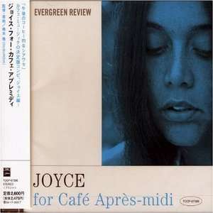  Joyce for Cafe Apres Midi Joyce Music