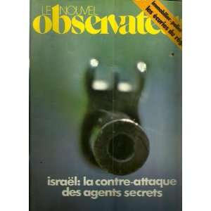  OBSERVATEUR, N° 410, DU 18 AU 24 SEPTEMBRE, 1972, ISRAEL, LA CONTRE 