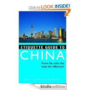 Etiquette Guide to China Know the Rules that Make the Difference 