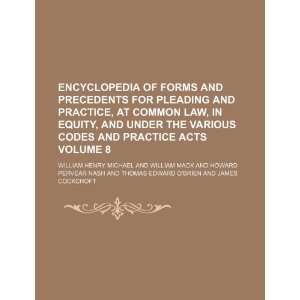 Encyclopedia of forms and precedents for pleading and 