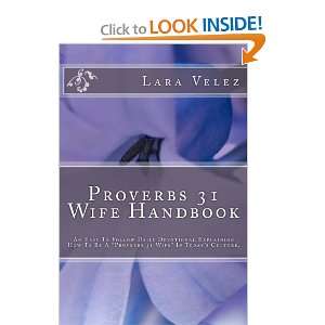  Proverbs 31 Wife Handbook (Volume 1) (9780985461300) Lara 