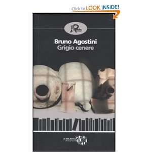 Grigio cenere (9788873716068) Bruno Agostini Books