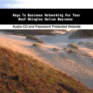   Networking For Your Roof Shingles Online Business James Orr Books