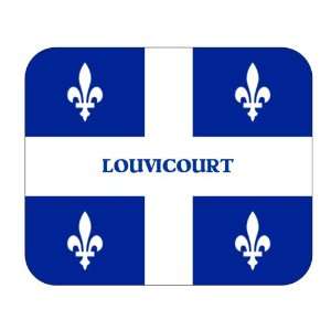  Canadian Province   Quebec, Louvicourt Mouse Pad 