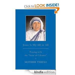   with the Saint of Calcutta Mother Teresa  Kindle Store