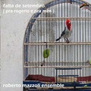  Falta De Setembro Roberto Ensemble Mazzoli Music