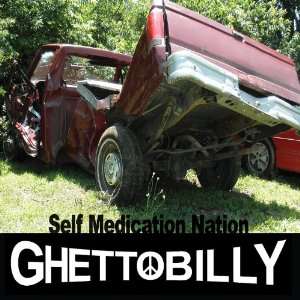  Self Medication Nation Ghettobilly Music