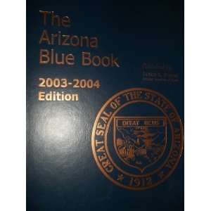   2003 2004 Edition Janice K. Brewer Arizona Secretary of State Books