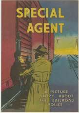 SPECIAL AGENT Giveaway (1959) Story of RAILROAD POLICE  