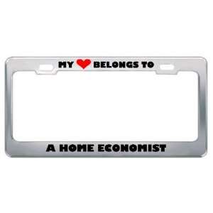 My Heart Belongs To A Home Economist Career Profession Metal License 
