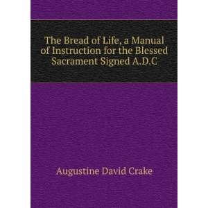  The Bread of Life, a Manual of Instruction for the Blessed 