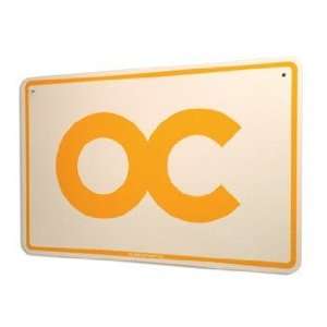    The OC Aluminum Street Sign (Orange County)