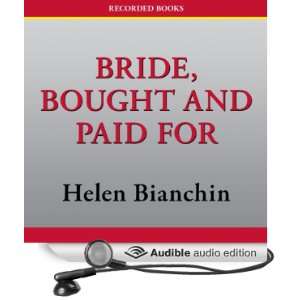  Bride, Bought and Paid For (Audible Audio Edition) Helen 