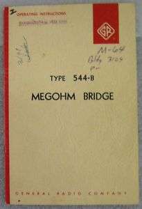 GR 544B Megohm Bridge Operating Manual  