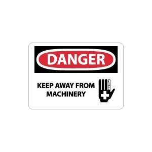  OSHA DANGER Keep Away From Machinery Safety Sign