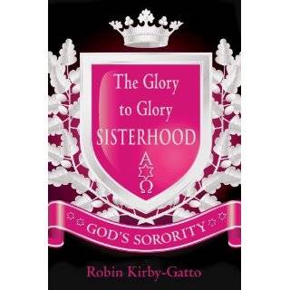 The Glory to Glory Sisterhood Gods Sorority by Liz Anne Elsea and 