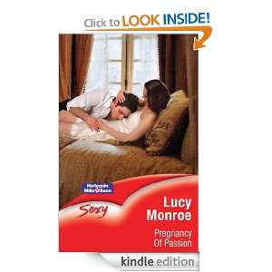 Pregnancy Of Passion (Sexy S.) Lucy Monroe  Kindle Store