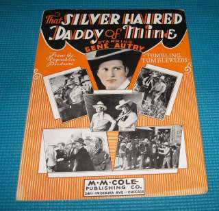   SILVER HAIRED DADDY of MINE GENE AUTRY Scarce Sheet Music  