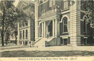 IN CROWN POINT LAKE COUNTY COURT HOUSE EARLY T70279  